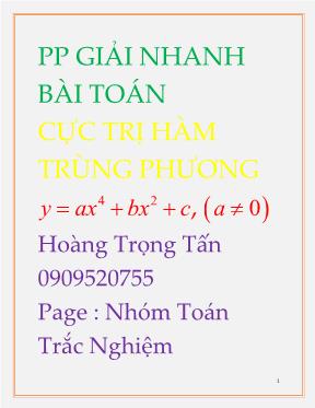 Phương pháp giải nhanh bài toán cực trị hàm trùng phương - Hoàng Trọng Tấn